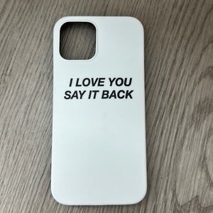 Lonely ghost I love you say it back phone case